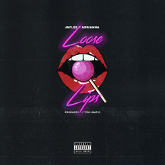 JayleeXGuga - Loose Lips