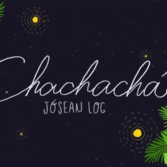 Jósean Log - Chachachá (cover)
