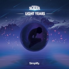 Jack Slicer - Light Years [Simplify Recordings]