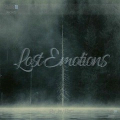 Lost Emotions (Original Mix) By Jay Bird