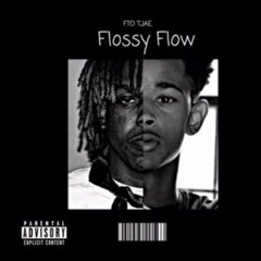 Flossy Flow