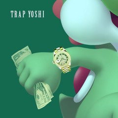 TRAP YO$HI