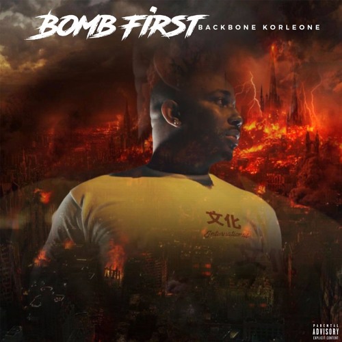 backbone korleone - bomb first