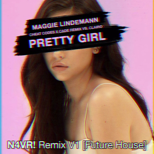 Pretty Girl Cheat Codes Remix