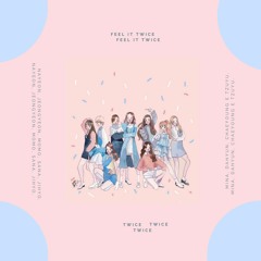 FEEL IT TWICE - EP