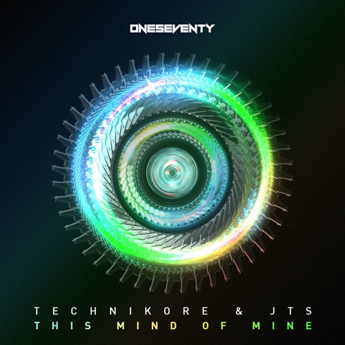 JTS & Technikore - This Mind Of Mine