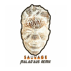 Yani Martelly Ft. Baky - Sauvage (Malad'Aus Remix)