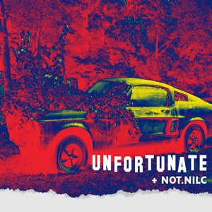 Unfortunate (prod. by not.nilc)
