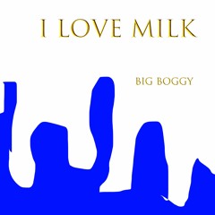 I Love Milk