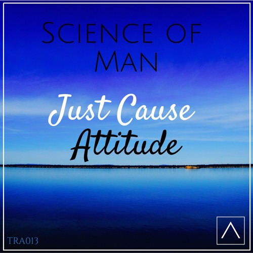 Science Of Man - 'Attitude' [Out Now]