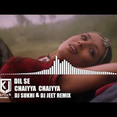 Chaiyya Chaiyya ( Remix) tatva k