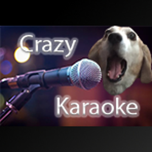 Stream episode Crazy Karaoke (Feat. You) by ST_G podcast Listen online for free on SoundCloud