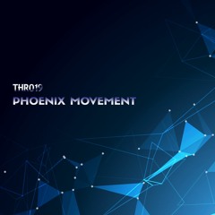 Tech House Radio Show #019 with Phoenix Movement
