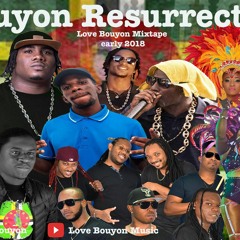Bouyon Resurrection - The Love Bouyon Mixtape
