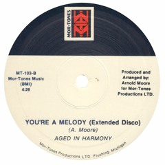 Aged in Harmony - You're a Melody