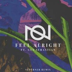 Oliver Nelson Ft. Guy Sebastian - Feel Alright (Steerner Remix)