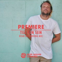 Premiere: Till von Sein - Ocean Love (Original Mix) [Suol]