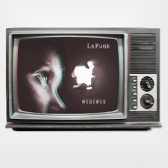 LeFunk - WYSIWYG (prod. Barista)