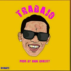 Trabajo- Ele A El Dominio (Prod. By High Quality & RealG4Life)