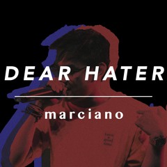 Dear Hater (Prod. by TKAY)