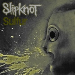 Slipknot - Sulfur (Official)