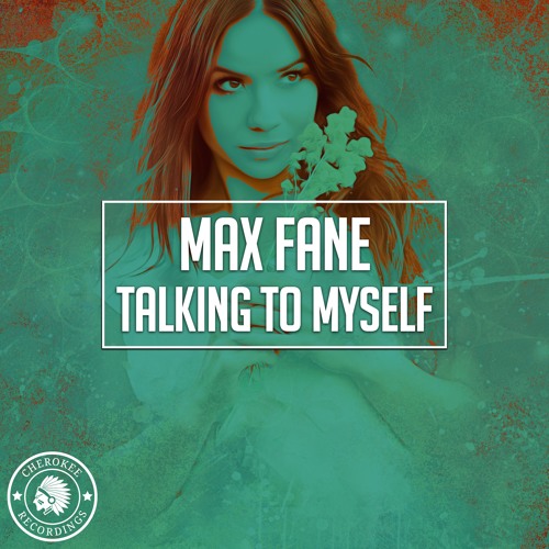 Max Fane - Talking To Myself (Original Mix)