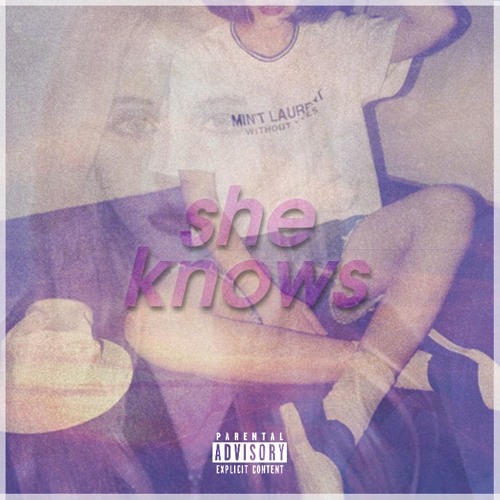 She Knows (feat. KC The Plug) [Prod. Clxrity & TxB]