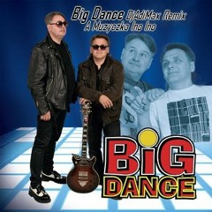 Big Dance - A Muzyczka Ino Ino (DjAdiMax Remix) 2018