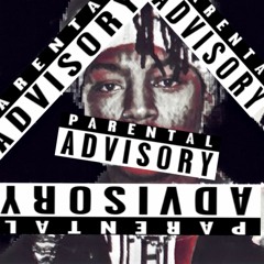 PARENTAL ADVISORY(Slim Komodo feat. Maxximili & XxMalloyXx)