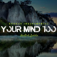 [FREE] Reggae Instrumental 2018 | Alborosie Type Beat - "Your Mind Too" ( Prod. MoodBeatz )
