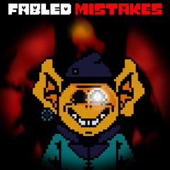 [UNDERTALE AU - Fabled Mistakes] FREAKSHOW