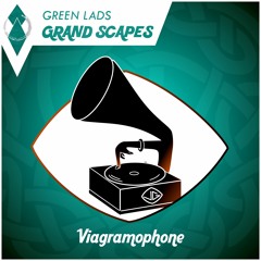 GREEN LADS - Grand Scapes