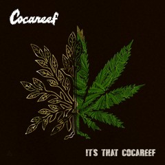 It's That Cocareef