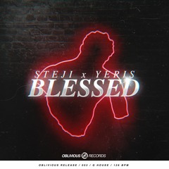 Steji X Yeris - Blessed