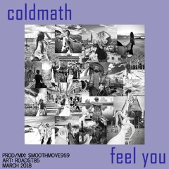 Coldmath - Feel You