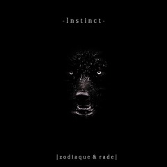 zodiaque & rade - Instinct