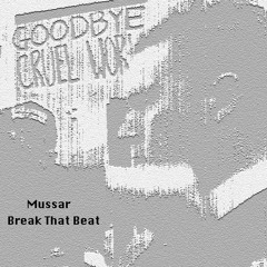 Break That Beat (FREE DOWNLOAD)