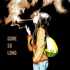 Gone So Long
