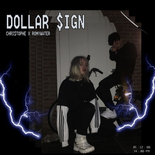 CHRI$TOPHE X ROMYWATER - DOLLAR $IGN