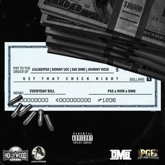 Get That Check Right Feat. DonnyLoc, DaiDMB & Johnny Rose (Prod. By Hollywood & Freddy Ruger)