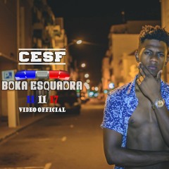 CESF - Boka Esquadra [Audio Oficial]