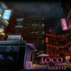 Keruvin Feat Lizette - Loco X Ti