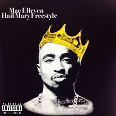 Mac Elleven - Hail Mary Freestyle
