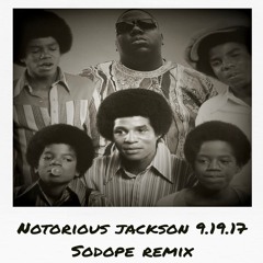 Notorious Jackson (SoDope Remix)