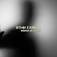 BTMN X KRPTK - Indiana Deck - 2k18