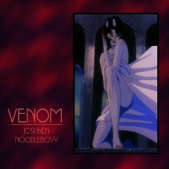 Venom (w/ joshken)