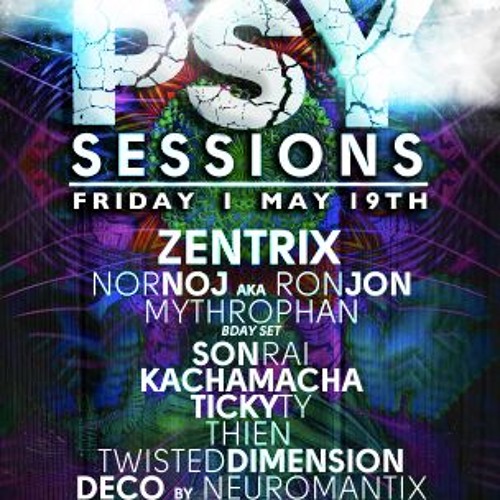 KachaMacha - Psysessions - May 19/17 **Morning Hitech** 150-190Bpm