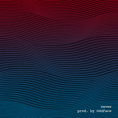 Wave (Prod. By Tim OddFace)