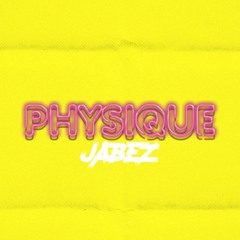 PHYSIQUE (Prod. KingWonkaBeatz)