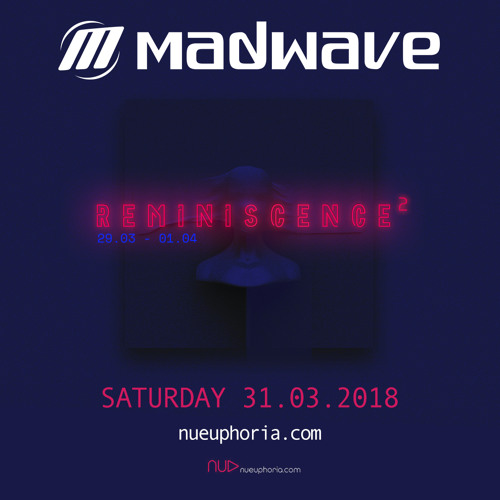 Reminiscence 2 - Madwave Guestmix (31.03.2018)